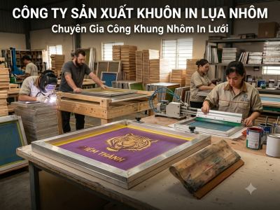 công ty sản xuất khuôn in lụa nhôm